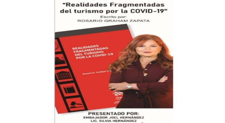 “Realidad fragmentada del Turismo” de Rosario Graham