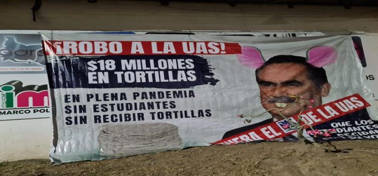 Aparecen en todo Sinaloa mantas, exigiendo la salida de la UAS del PAS